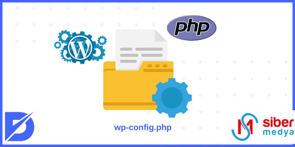 Hosting Taşıma Nedir, Nasıl Yapılır? » MedyaSiber Mayıs 2025 wp-config.php